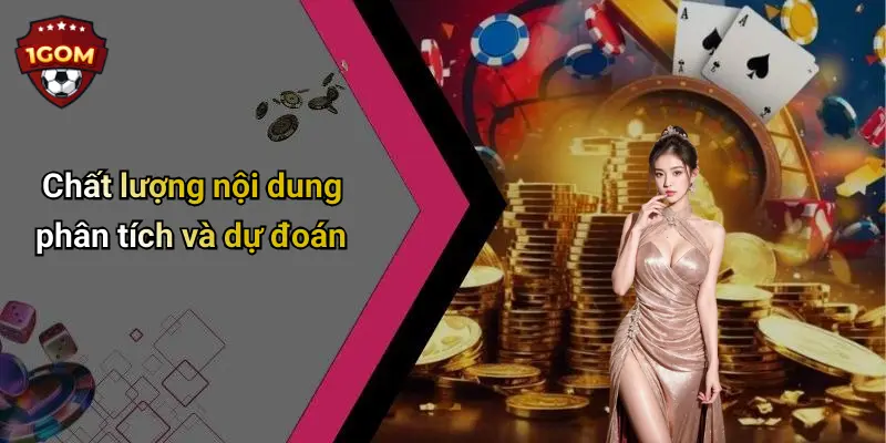 Chất lượng nội dung phân tích và dự đoán